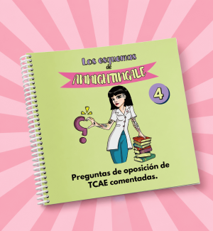 Libreto 4 - Preguntas de oposición de TCAE comentadas